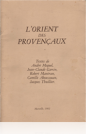 L'Orient des Provençaux,textes et poésies, Marseille 1982